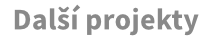 další projekty