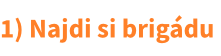 najdi si brigádu